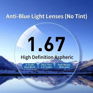1.67 Index Aspheric Myopia Lenses High Definition Super Hydrophobic Coating Blue Light Blocking Lenses Factory