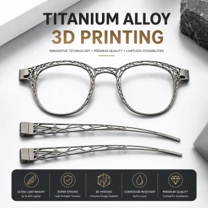 Custom SLM DMLS 3D-Printed Lightweight Titanium Eyewear Frame